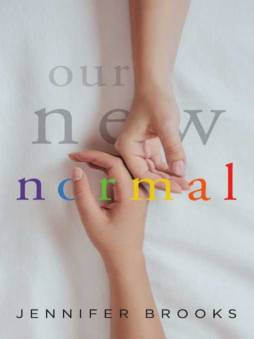 Title details for Our New Normal by Jennifer Brooks - Available